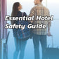 Essential Guide for Hotel Room Inspections